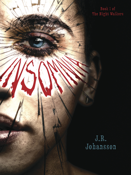 Title details for Insomnia by J. R. Johansson - Available